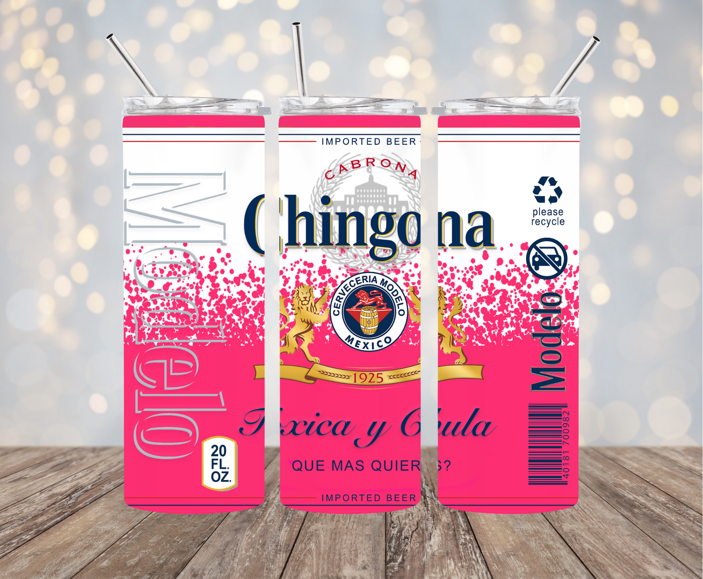 20 oz. Chingona Modelo tumbler